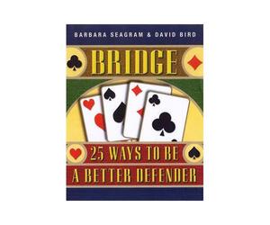 Bridge: 25 Ways To Be A Better Defender