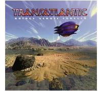 TRANSATLANTIC - BRIDGE ACROSS FOREVER (RE-ISSUE 2022) CD NEUF