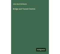 Bridge and Tunnel Centres