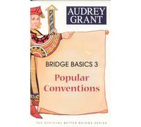 Bridge Basics 3: Popular Conventions