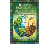 Bridge & Boundaries: India’s Environmental Framework and the SDG-17 Enforcement Gap