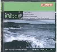 The Sea, Dance Rhapsody, Dance Poem, Norse Legend, Five Entr'actes