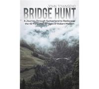 Bridge Hunt by John Townsend John Townsend (Auteur)