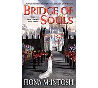 Bridge of Souls: The Quickening Book Three