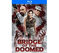 Bridge Of The Doomed [Blu-Ray]