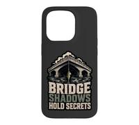 Bridge Shadows Hold Secrets Leurre de pêche Mantra Coque pour iPhone 15 Pro