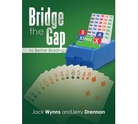 Bridge The Gap To Better Bidding