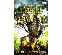 Katherine Paterson – Bridge to Terabithia – Lauréat du prix Newbery
