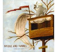 Bridge & Tunnel - Loss Leaders [Import]