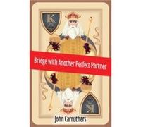 Bridge with Another Perfect Partner by John Carruthers John Carruthers (Auteur)