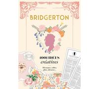 Pauline Capmas-Delarue – Bridgerton – 1001 idées créatives – Livre-jeu