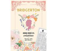 Bridgerton - 1001 idées créatives - Pauline Capmas-Delarue - Larousse - Livre-jeu