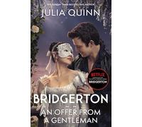 Bridgerton: An Offer From A Gentleman (Bridgertons Book 3): Benedict's Story, the inspiration for Bridgerton series four