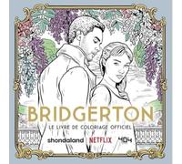 Bridgerton - Le livre de coloriage officiel de la série Netflix - 75 coloriages pour adultes