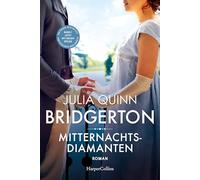 Bridgerton - Mitternachtsdiamanten: Band 7