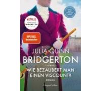 Bridgerton - Wie Bezaubert Man Einen Viscount?