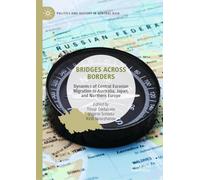 Bridges Across Borders: Dynamics of Central Eurasian Migration to Australia, Japan, and Northern Europe