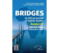 Bridges An African Journal of English Studies Number 15 Special issue November 2024 - El Hadji Cheikh Kandji - L'harmattan - broché - Revue