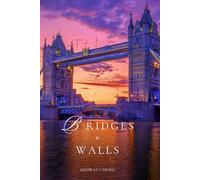 Bridges and Walls