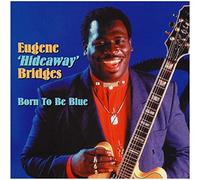 Bridges, Eugene 'hideaway - Born to Be Blue [Import]
