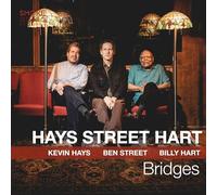 Kevin Hays, Ben Street & Billy Hart – Bridges – Vinyle LP 12" – SPV Entertainment