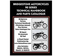 Bridgestone Motorcycles 90 Series Technical Handbook And Parts Catalogue