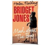 Bridget Jones: Mad About the Boy (Bridget Jones's Diary) Fielding, Helen (Auteur)