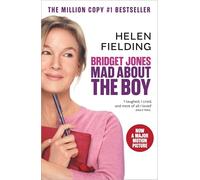 Bridget Jones: Mad About the Boy: The laugh-out-loud No.1 Sunday Times bestseller, now a major film starring Renée Zellweger