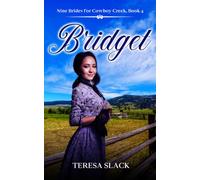 Bridget: Mail-Order Bride Sweet Western Historical Romance