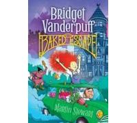 Bridget Vanderpuff And The Baked Escape #1