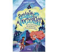 Bridget Vanderpuff - Tome 4 Bridget Vanderpuff et le mystère du monstre de la montagne - Martin Stewart - Pocket Jeunesse - broché - Roman junior