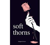 Bridgett Devoue Soft Thorns (Poche)