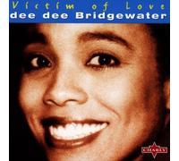 Bridgewater, Dee Dee - Victim of Love
