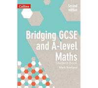 Bridging Gcse And A-Level Maths Student Book
