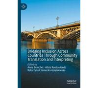 Bridging Inclusion Across Countries Through Community Translation and Interpreting