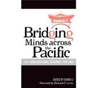 Bridging Minds Across the Pacific Cheng Li (Auteur)
