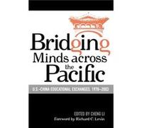 Bridging Minds Across the Pacific Cheng Li (Auteur)