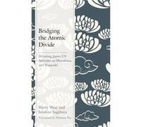 Bridging the Atomic Divide by Seishiro Sugihara Seishiro Sugihara (Auteur)