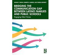 Bridging the Communication Gap between Latino Families and Public Schools