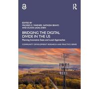 Bridging the Digital Divide in the Us: Planning Innovative State and Local Approaches