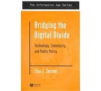 Bridging the Digital Divide, Information Age Series (Paper) Lisa J. Servon (Auteur)