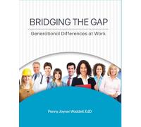 Bridging the Gap: Generational Differences at Work