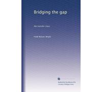 Bridging the gap the transfer class. 1