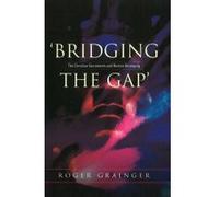 Bridging the Gap - [Version Originale] Roger Grainger (Auteur)