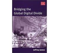 Bridging The Global Digital Divide