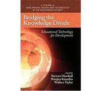 Bridging the Knowledge Divide: Educational Technology for Development (He