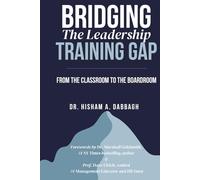 Bridging The Leadership Training Gap: From the Classroom to the Boardroom
