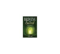 Bridging The Sacred