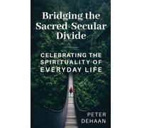 Bridging The Sacred-Secular Divide