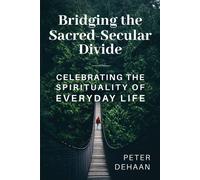 Bridging The Sacred-Secular Divide